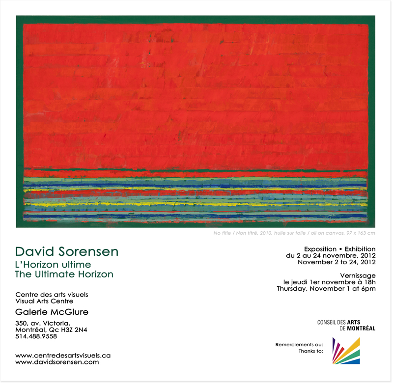 David Sorensen - The Ultimate Horizon - Montreal / Mexico based abstract painter and sculptor offering gallery and commission public works throughout Canada, Paris, Tokyo, Hong Kong and the USA.